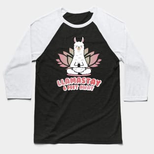 Llamastay 6 feet away Baseball T-Shirt